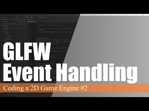 Adding Event Listeners with GLFW | Coding a 2D Game Engine in Java #2