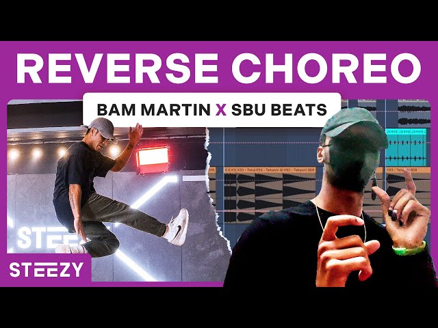 Producer Makes Song To Dancer's Choreography! – Ft. Bam Martin & SBU Beats | STEEZY.CO