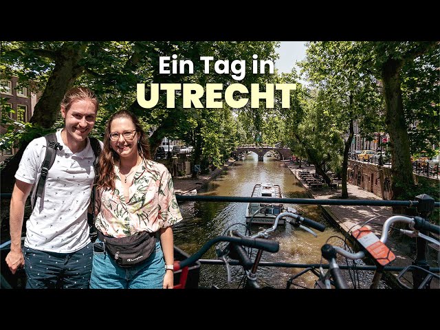 UTRECHT - die besten Sehenswürdigkeiten, Highlights & Tipps in Amsterdams kleiner Schwester