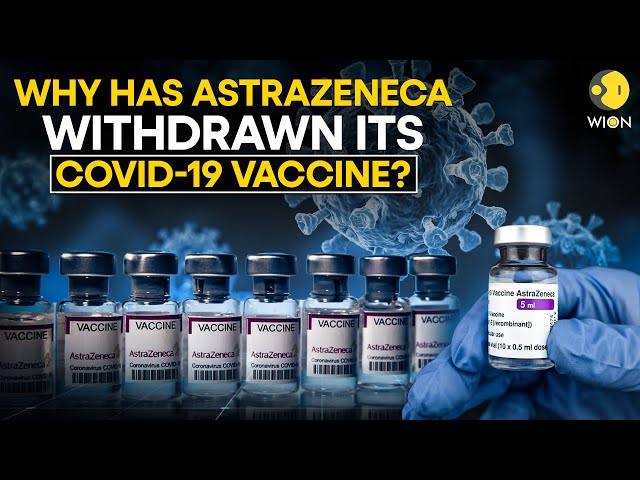 What reasons did AstraZeneca give while withdrawing its COVID-19 vaccine globally? | WION Originals