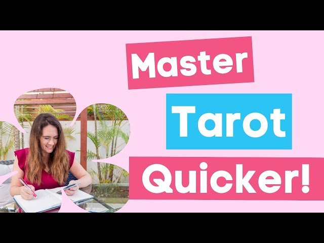Master Tarot Quicker  (1 Simple Tip to Learn Tarot Faster)