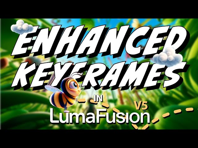 What Do You Think Of The New “Advanced Key-Frames” in LumaFusion v5? (Full Tutorial)
