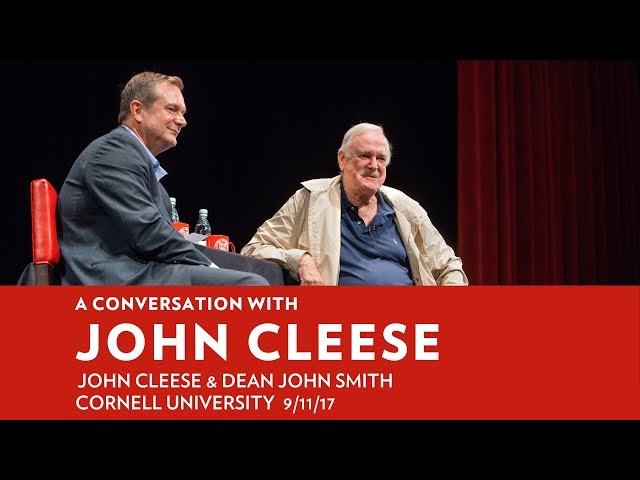 A Conversation with John Cleese - Cornell University 9/11/17