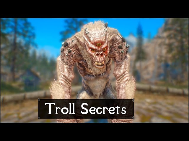 Skyrim: 5 Things They Never Told You About Trolls