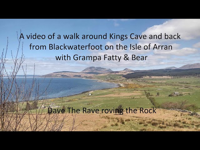 *A video* Kings Cave Walk Special Grampa Fatty & Bear@davetheraverovingtherock