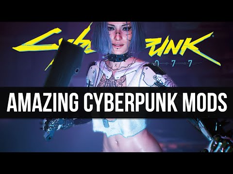 Cyberpunk Mods