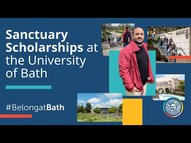 Sanctuary Scholarship at the University of Bath
