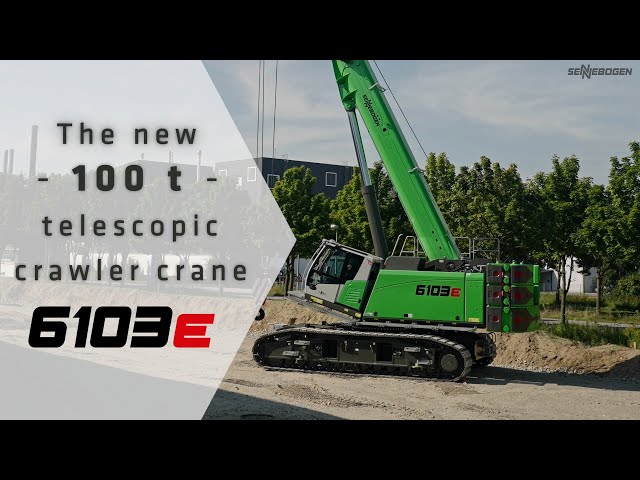 The NEW 100 t telescopic crawler crane: the SENNEBOGEN 6103 E (English)
