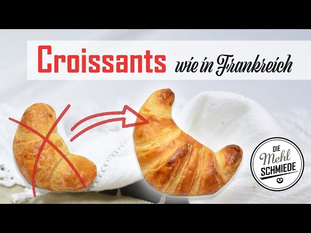 CROISSANTS selber machen - so geht's! // CROISSANTS wie in Frankreich // CROISSANT Rezept mit T65