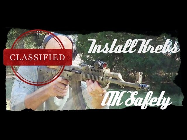 How To Install A Krebs Custom Enhanced AK-47 / AK-74  Safety (HD)