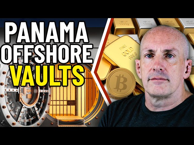 Become BULLETPROOF! Panama Vaults and Safety Deposit Boxes (Gold, Silver, Crypto)
