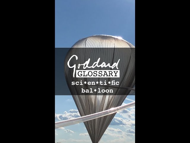 Goddard Glossary: Scientific Balloon