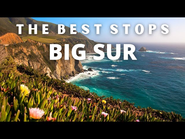 The 16 Best Stops When Driving Big Sur