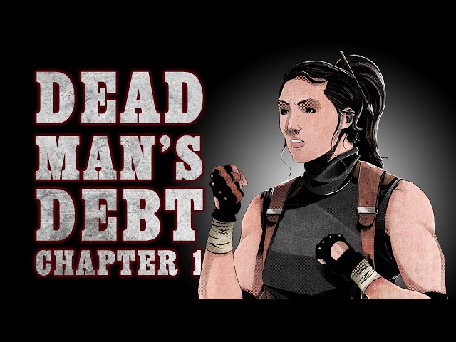 Oxventure Presents: Blades in the Dark - DEAD MAN'S DEBT! Chapter 1