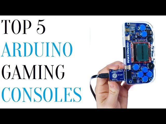 Top 5 Arduino Gaming Consoles