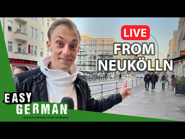 Berlin Neukölln | Easy German Live