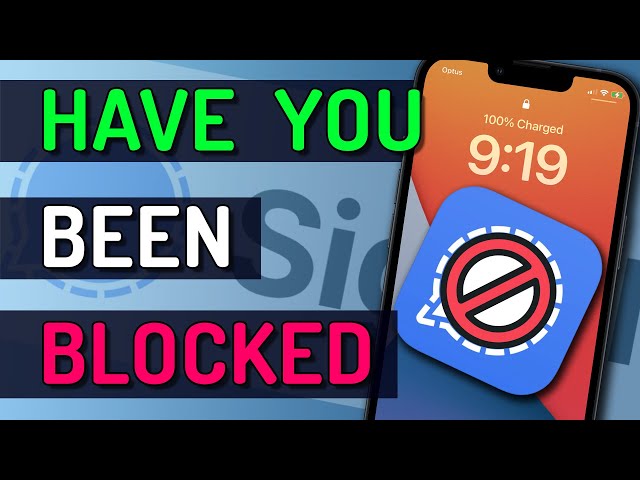 How To Know If Someone Blocked You On Signal