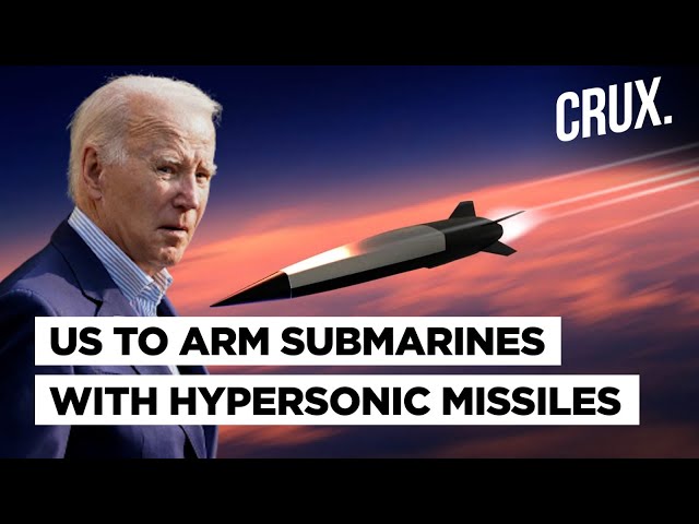 “China Leads Russia with Its Hypersonic Arsenal” US to Arm Submarines with Hypersonic Missiles