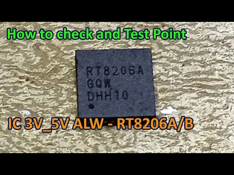 How to Check and Test Point Circuit Block ALW - RT8206A/B 3V 5V ALW, +3VO +5VO, +3VSUS +5VSUS, +5VAO