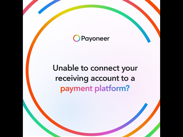 How to Connect Your Receiving Account to a Payment Platform