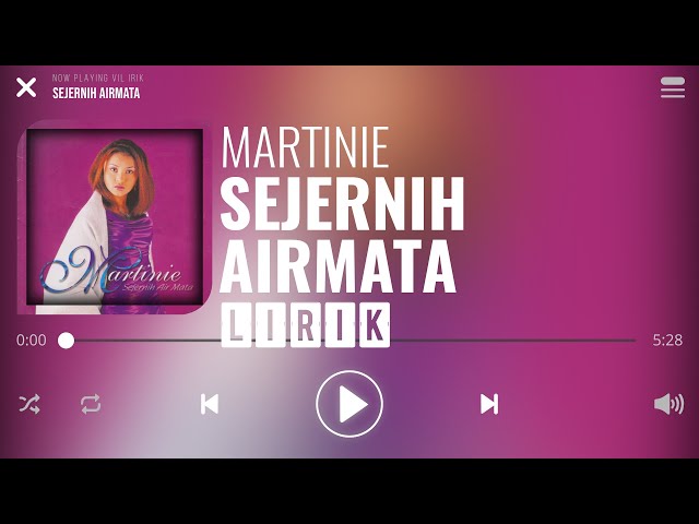 Martinie - Sejernih Airmata [Lirik]
