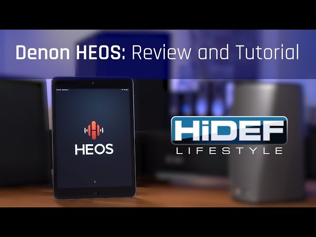 Denon HEOS - Review and Tutorial