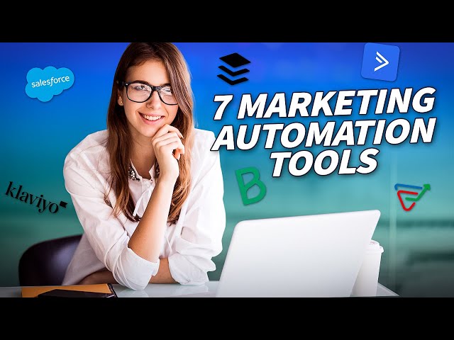 7 Marketing Automation Tools in 2024