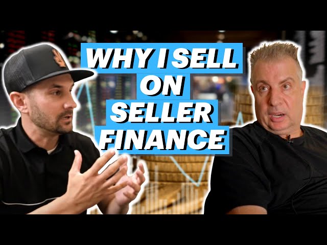 Why Would a Seller Sell on Seller Finance