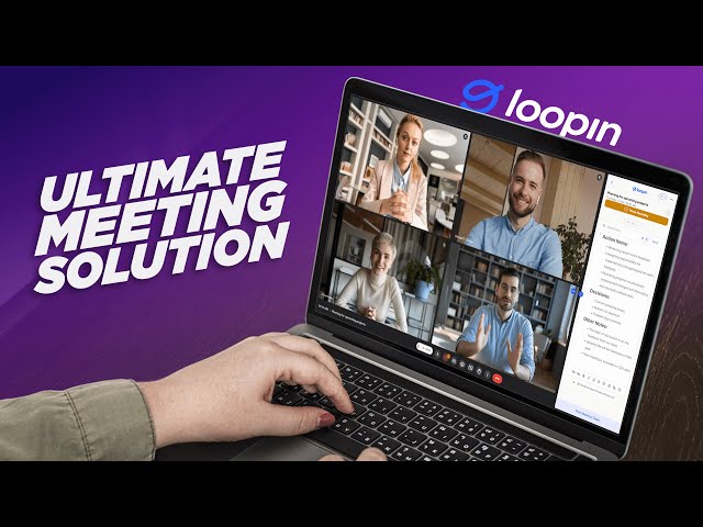 Streamline Your Meeting With Loopin - The Ultimate Solution!