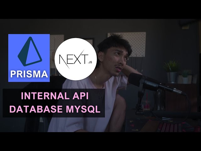 SESI10 - Koneksi Database  MYSQL Pake Prisma ORM | Next JS 2023