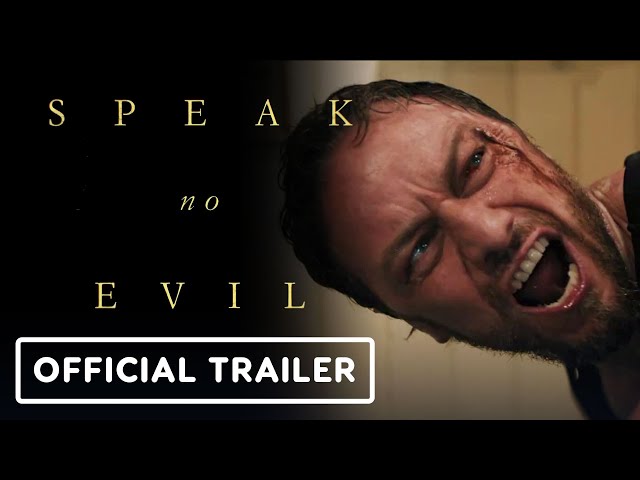 Speak No Evil - Official Trailer (2024) James McAvoy, Mackenzie Davis