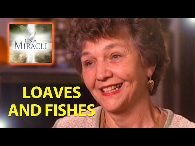 It's a Miracle | Loaves and Fishes