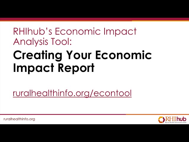 RHIhub's Economic Impact Analysis Tool: Creating Your Report