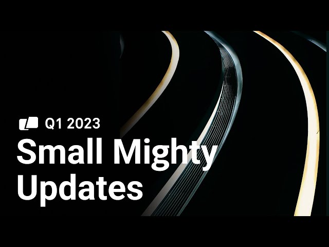 Warp | Small Mighty Updates: Features We Launched In Q1 2023