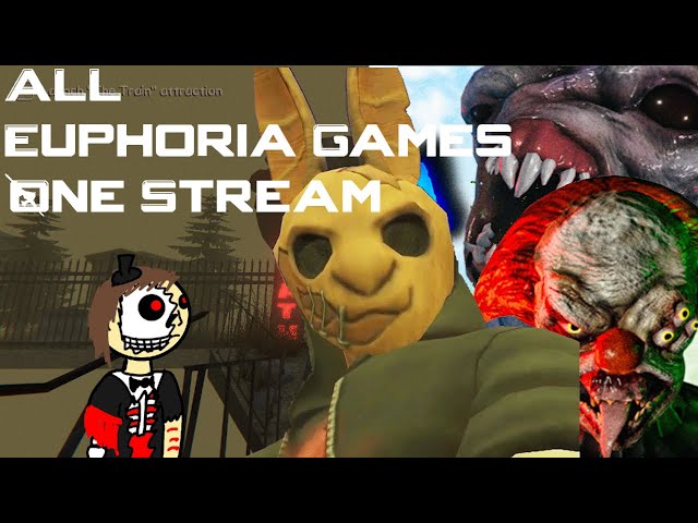 ALL Euphoria Games' Games in One Stream