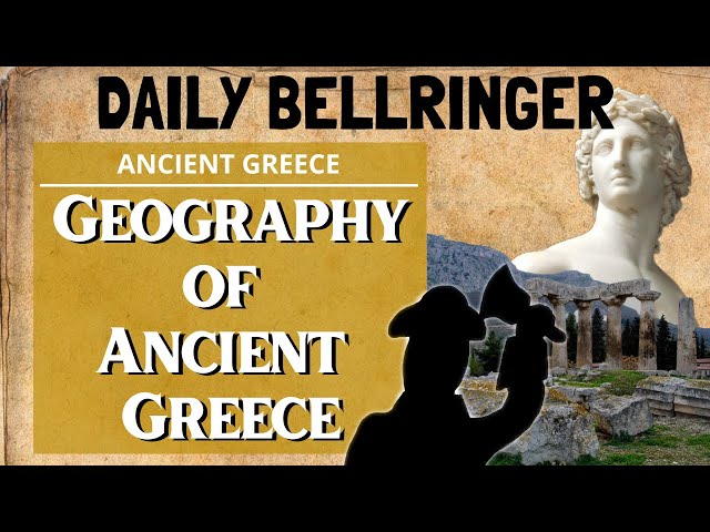 Geography of Ancient Greece | Daily Bellringer