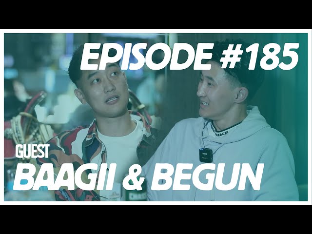 [VLOG] Baji & Yalalt - Episode 185 w/Baagii & Begun