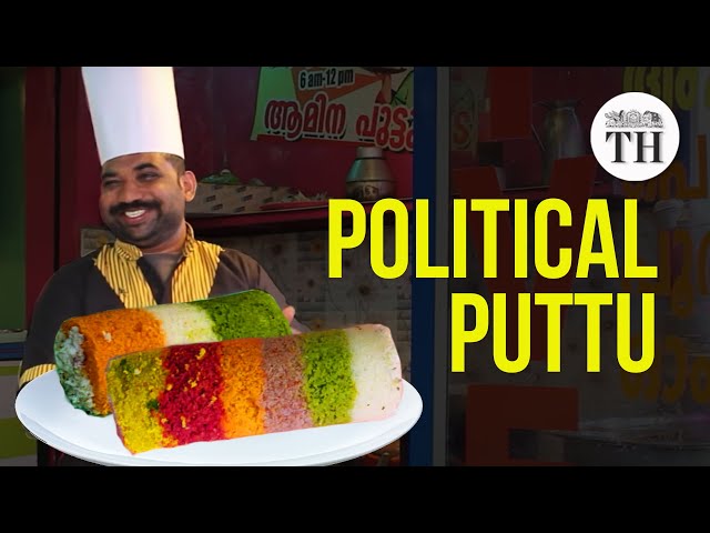 Colourful 'political puttu' at this Kerala joint