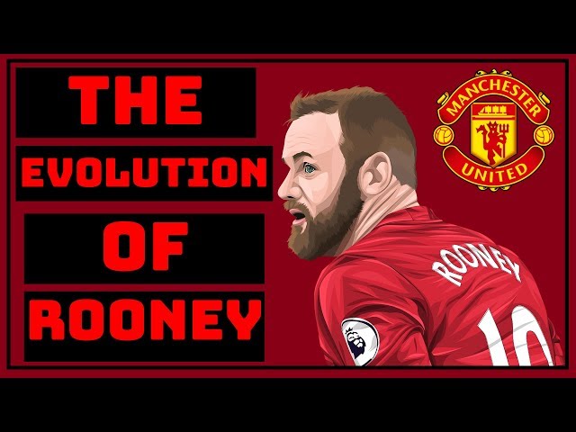 The Tactical Evolution Of Wayne Rooney | How Rooney Has Changed | Wayne Rooney Tactical Analysis