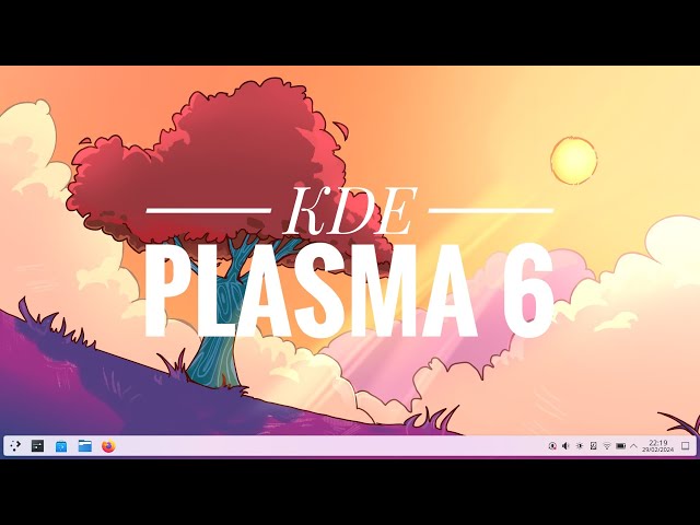 KDE 6 | A Beautiful And Modern Desktop Environment