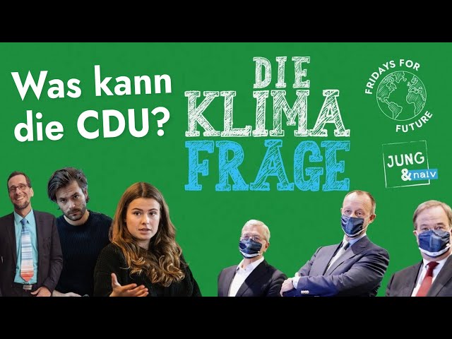 Die KLIMAFRAGE - CDU & das Klima | Mit Luisa Neubauer, Volker Quaschning & Tilo