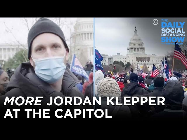 Jordan Klepper At The Capitol: More Sedition Edition | The Daily Social Distancing Show