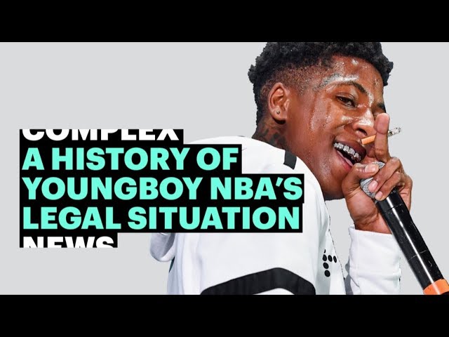 Inside YoungBoy NBA’s Legal Situation
