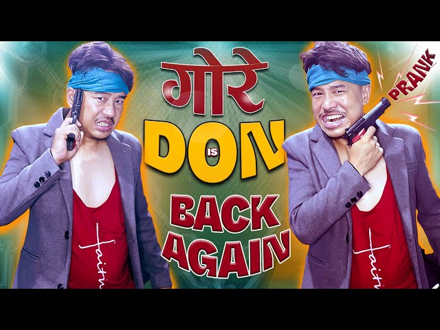 nepali prank | gore don back again/गोरे don part -2 | funny/comedy video/new prank 2023 |alish rai|