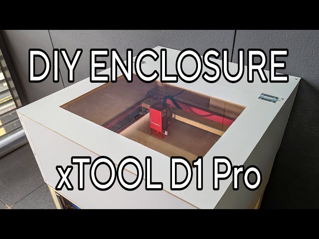 DIY Laser Enclosure for xTool D1 Pro 20W (Cheap and Simple)