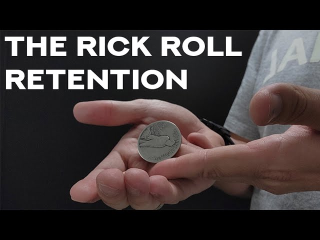 The Rick Roll Retention: Coin Vanish Tutorial