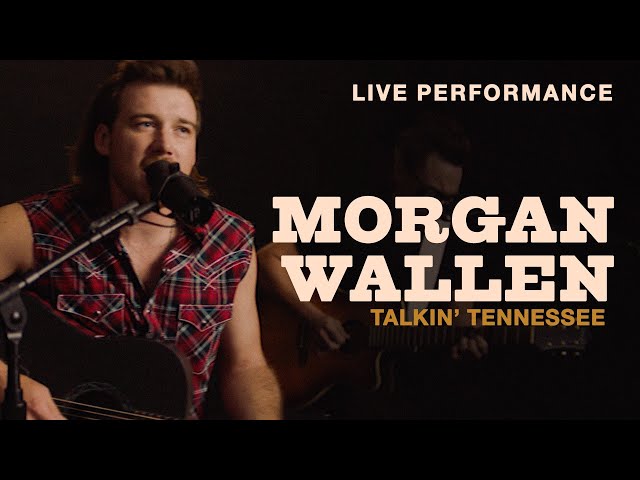 Morgan Wallen - "Talkin' Tennessee" Live Performance | Vevo