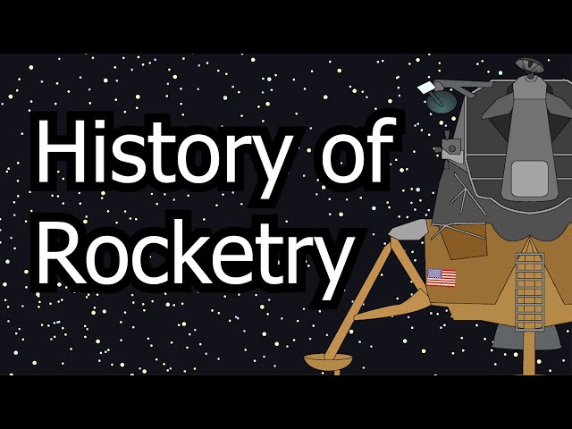 The History of Rocketry