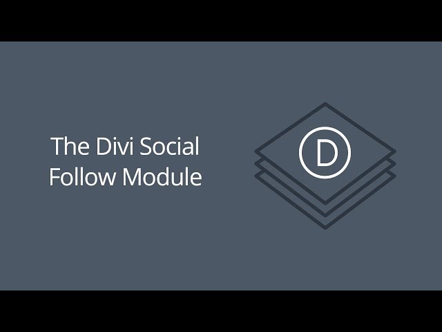 The Divi Social Follow Module