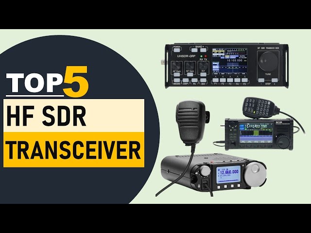 Top 5 HF SDR Transceiver in 2024